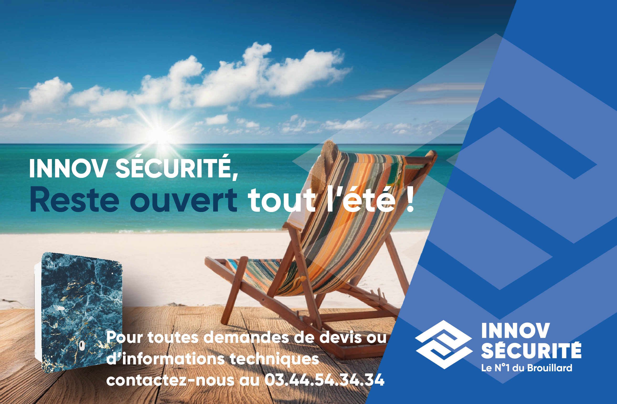 Nous restons ouvert tout l'été pour vous accompagner dans vos projets !